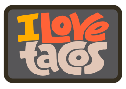 I Love Tacos PATCH